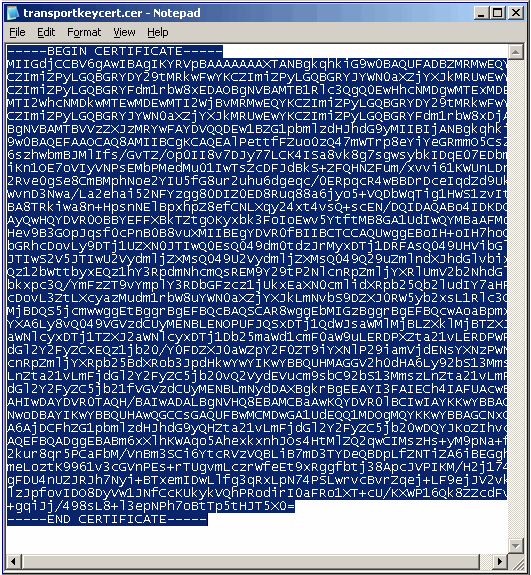 transportkeycert.cer file opened in Notepad with all text selected